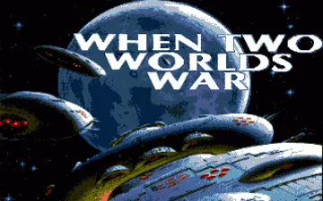 When Two Worlds War (AGA)_Disk1 screen shot title